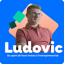 Ludovic entrepreneur